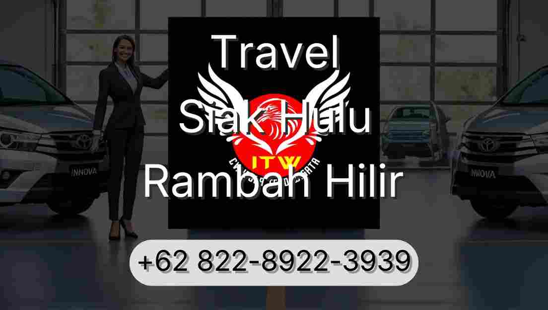 Travel Siak Hulu Rambah Hilir