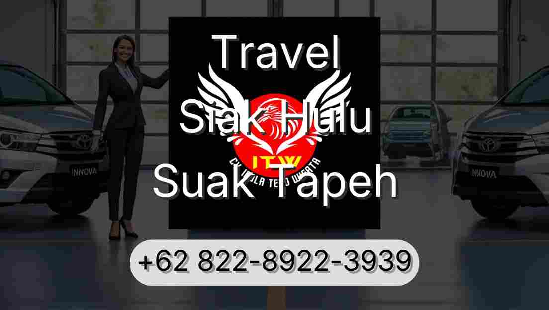 Travel Siak Hulu Suak Tapeh