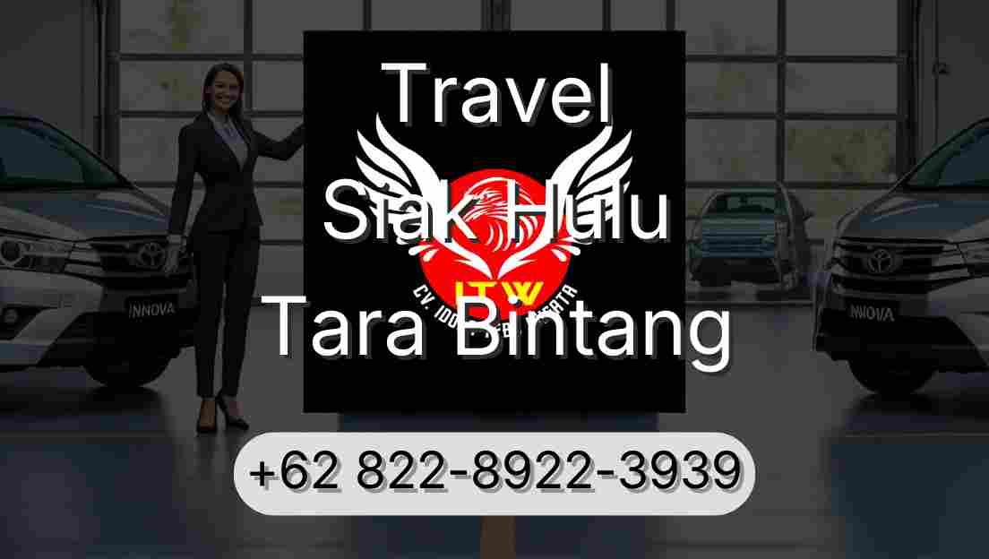 Travel Siak Hulu Tara Bintang