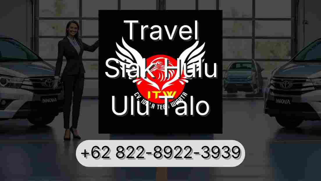 Travel Siak Hulu Ulu Talo