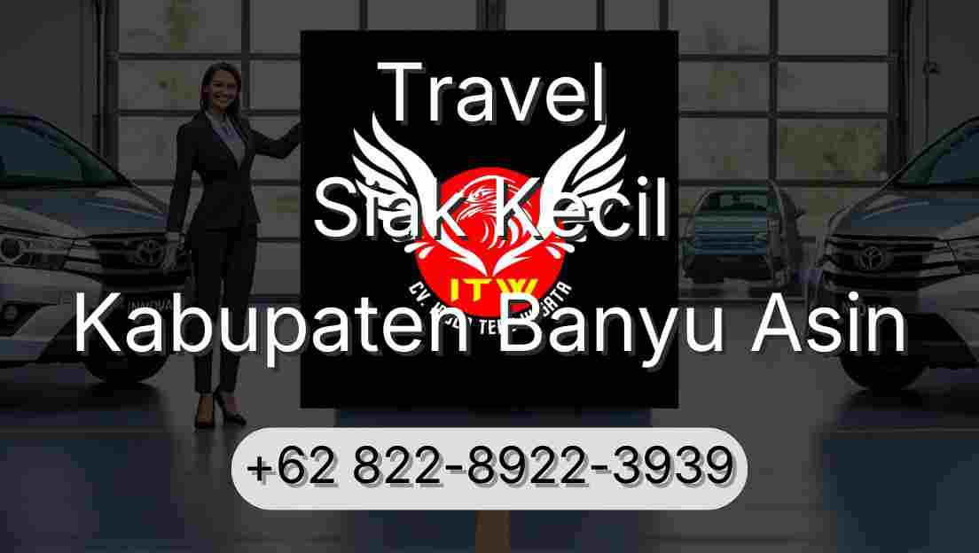 Travel Siak Kecil Kabupaten Banyu Asin