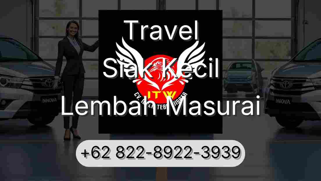 Travel Siak Kecil Lembah Masurai
