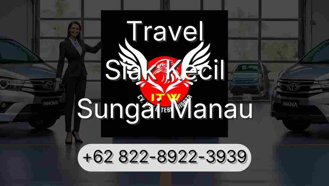 Travel Siak Kecil Sungai Manau