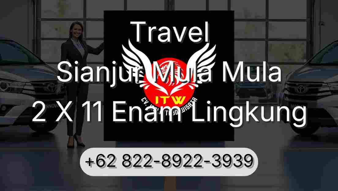 Travel Sianjur Mula Mula 2 X 11 Enam Lingkung