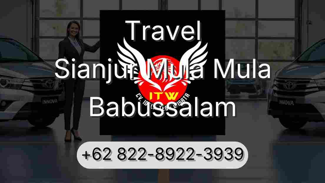 Travel Sianjur Mula Mula Babussalam