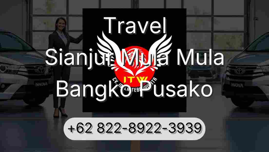 Travel Sianjur Mula Mula Bangko Pusako