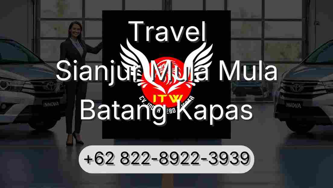 Travel Sianjur Mula Mula Batang Kapas
