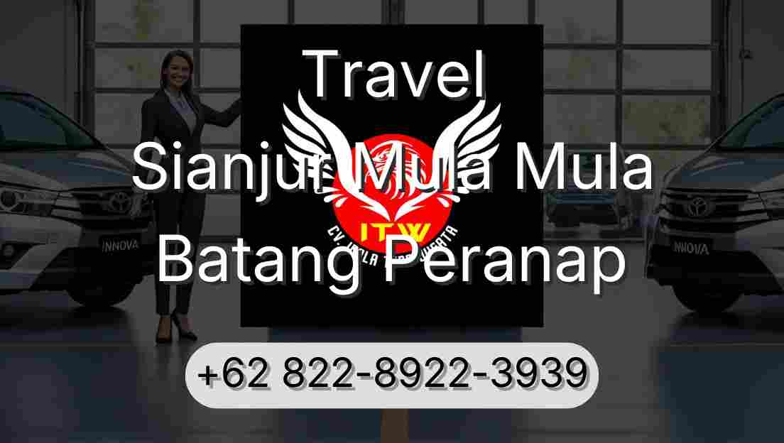 Travel Sianjur Mula Mula Batang Peranap
