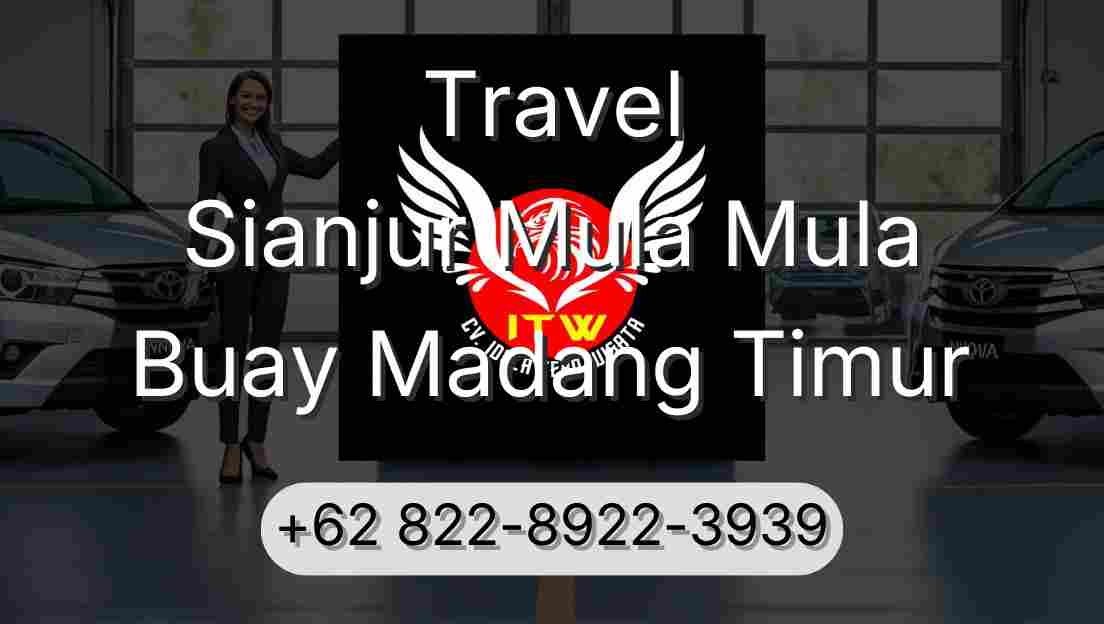 Travel Sianjur Mula Mula Buay Madang Timur