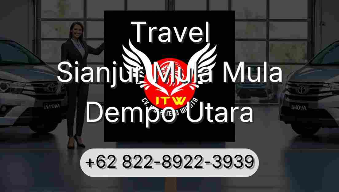 Travel Sianjur Mula Mula Dempo Utara