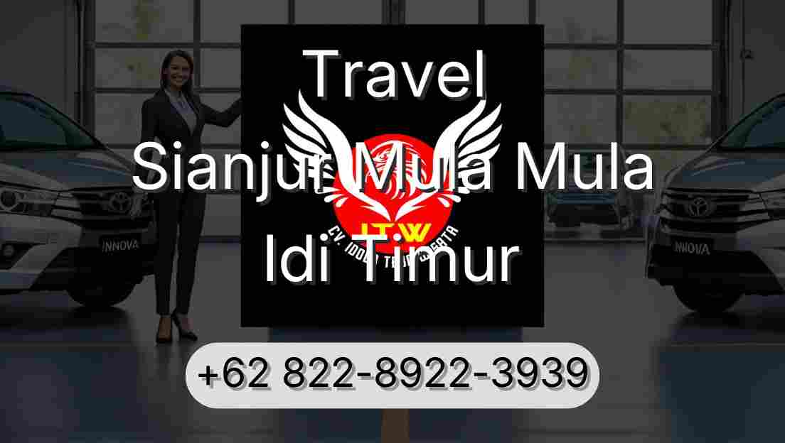 Travel Sianjur Mula Mula Idi Timur