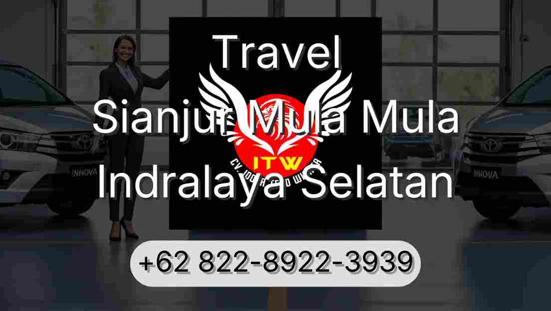 Travel Sianjur Mula Mula Indralaya Selatan