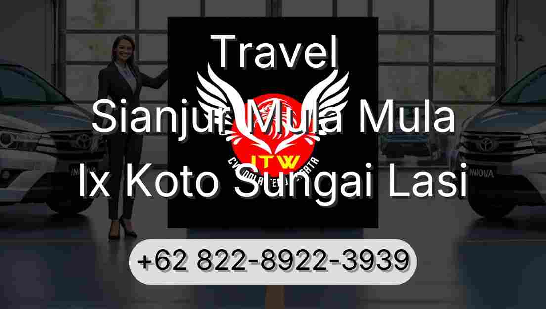 Travel Sianjur Mula Mula Ix Koto Sungai Lasi