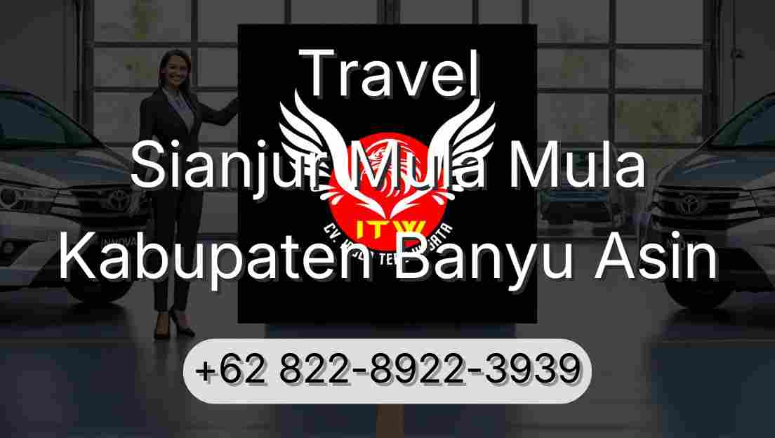 Travel Sianjur Mula Mula Kabupaten Banyu Asin