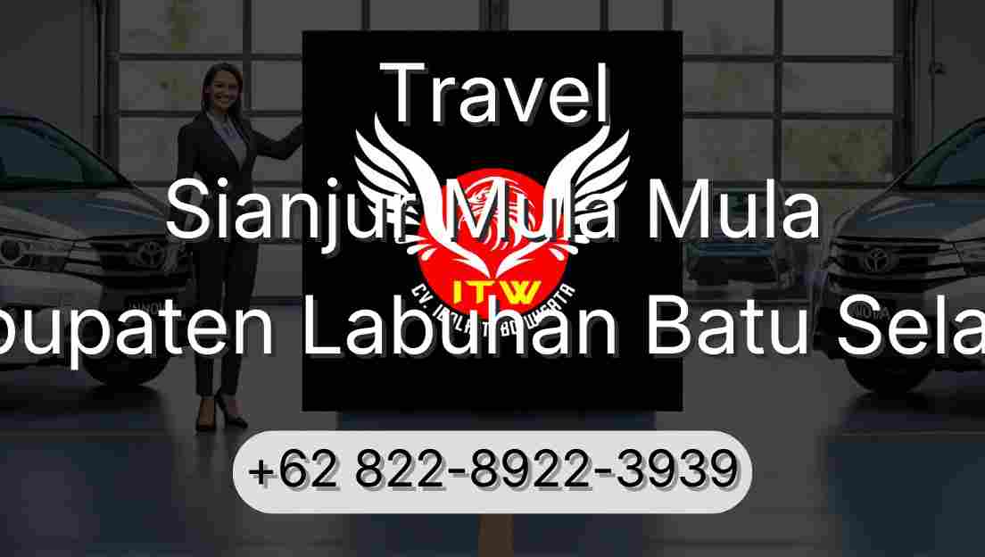 Travel Sianjur Mula Mula Kabupaten Labuhan Batu Selatan