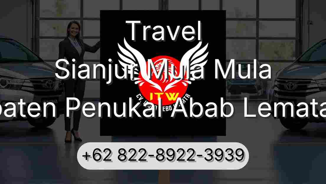 Travel Sianjur Mula Mula Kabupaten Penukal Abab Lematang Ilir