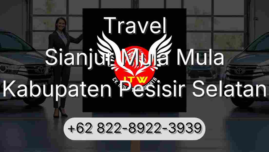 Travel Sianjur Mula Mula Kabupaten Pesisir Selatan