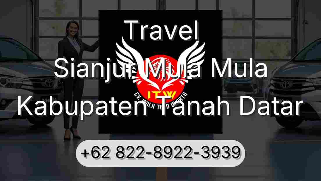 Travel Sianjur Mula Mula Kabupaten Tanah Datar