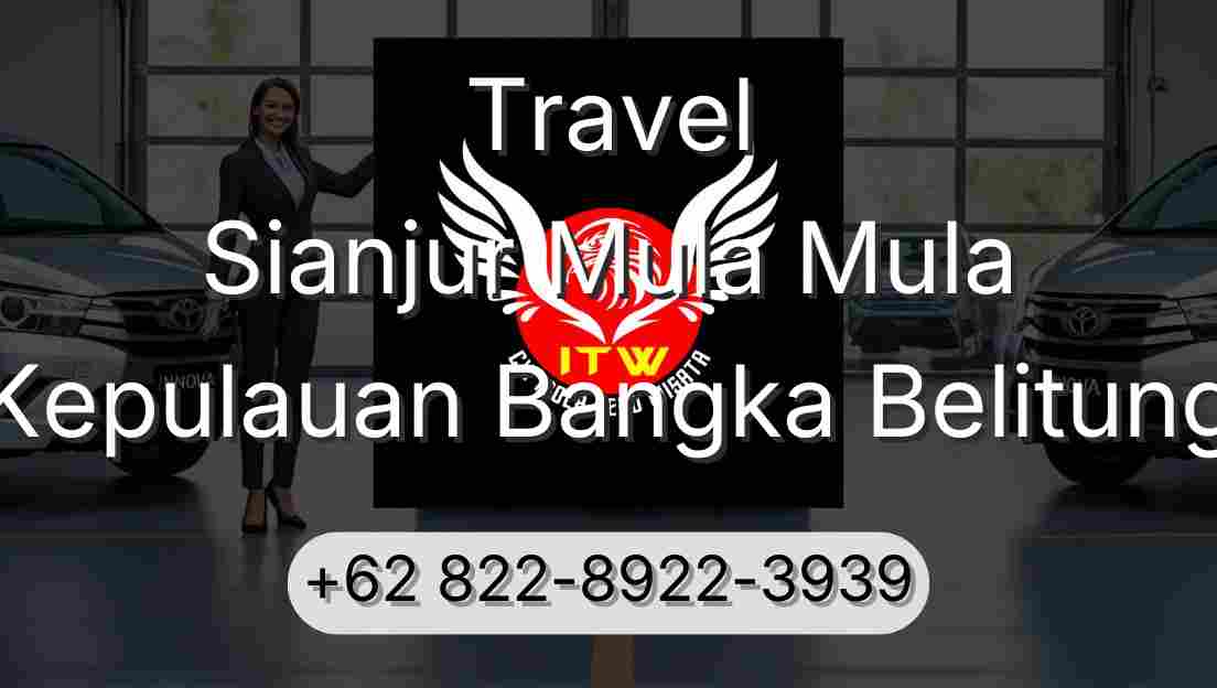 Travel Sianjur Mula Mula Kepulauan Bangka Belitung
