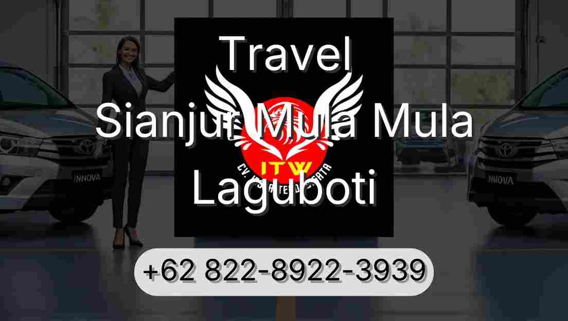 Travel Sianjur Mula Mula Laguboti