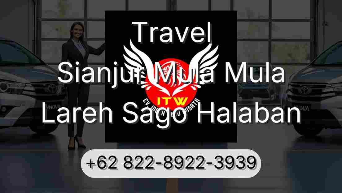 Travel Sianjur Mula Mula Lareh Sago Halaban