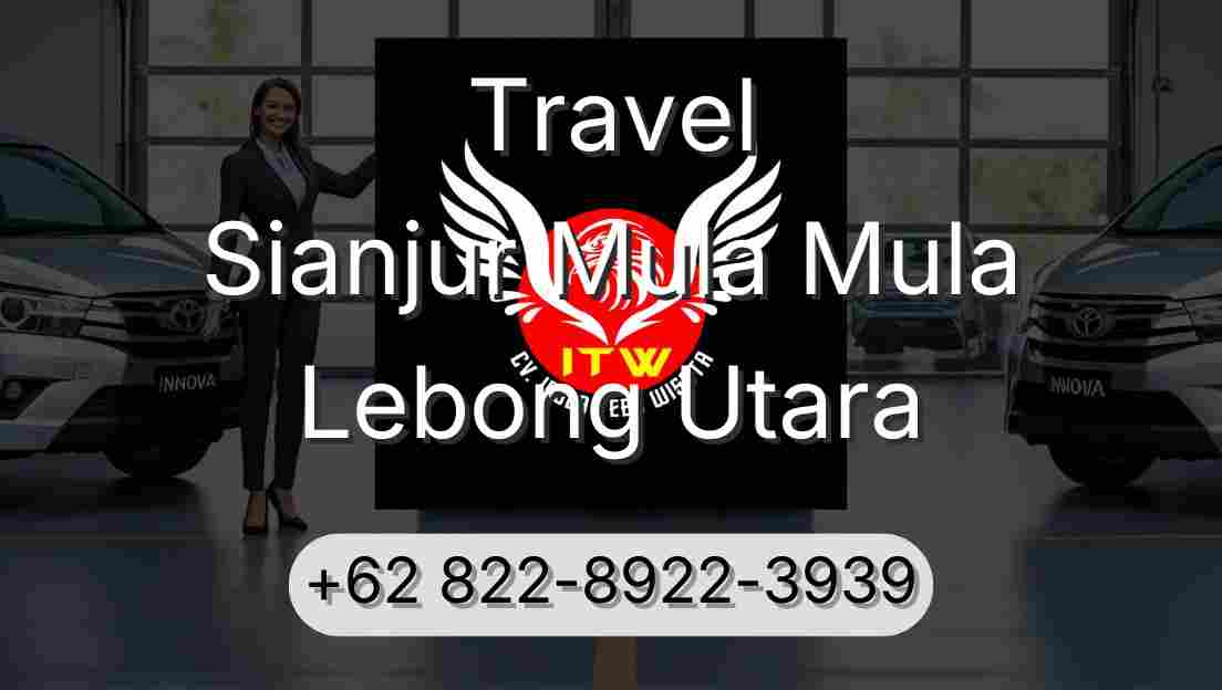 Travel Sianjur Mula Mula Lebong Utara