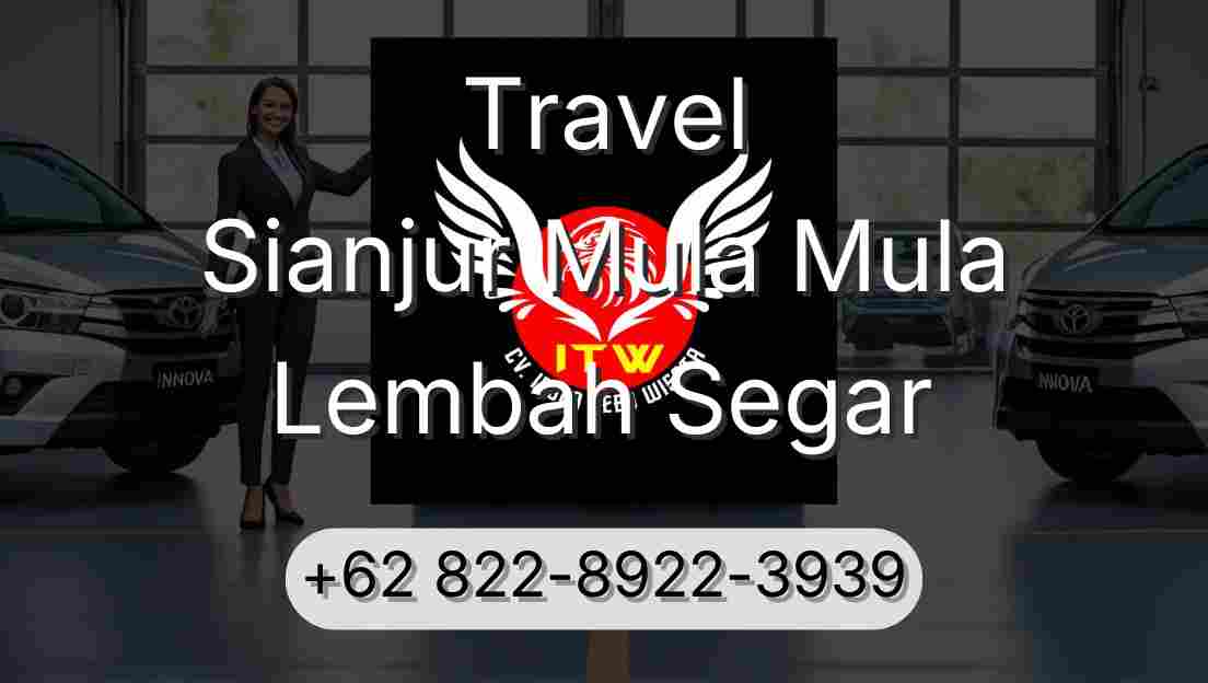 Travel Sianjur Mula Mula Lembah Segar