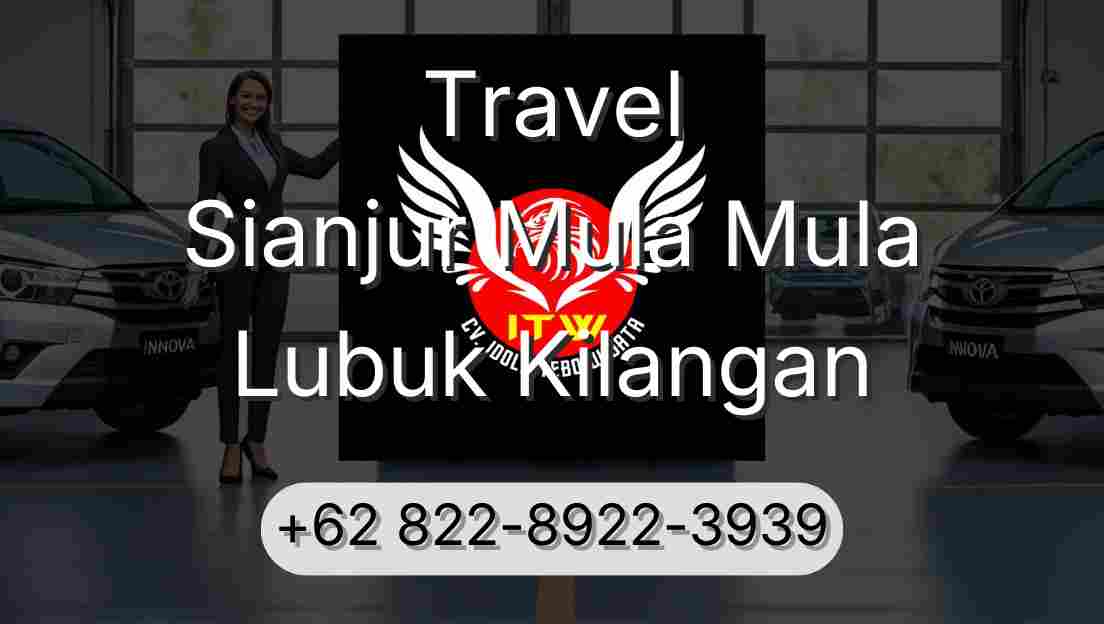 Travel Sianjur Mula Mula Lubuk Kilangan