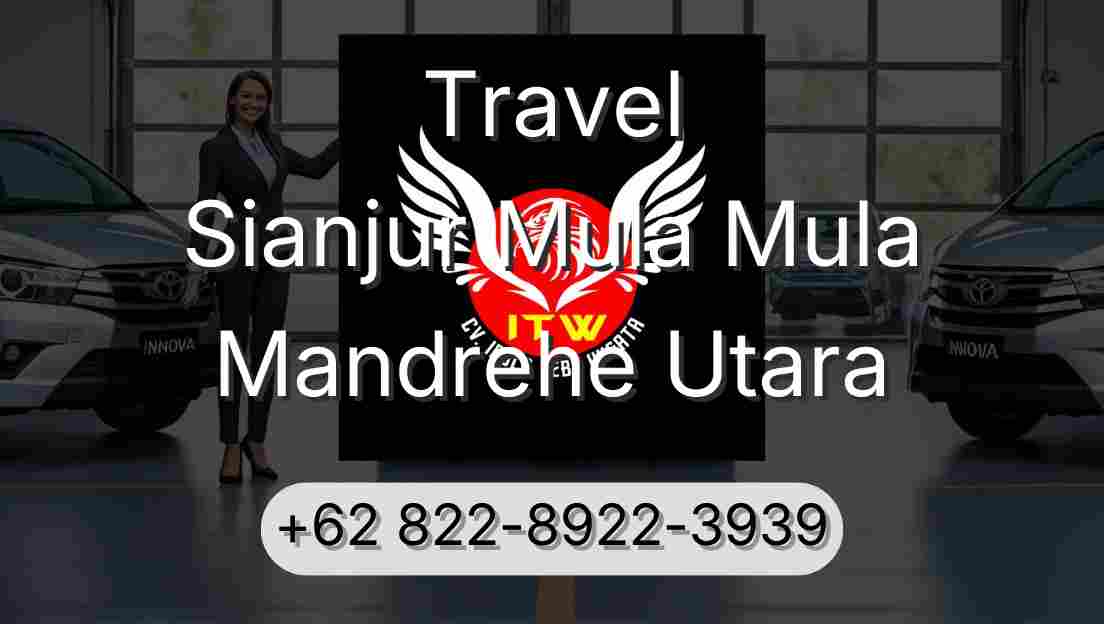 Travel Sianjur Mula Mula Mandrehe Utara
