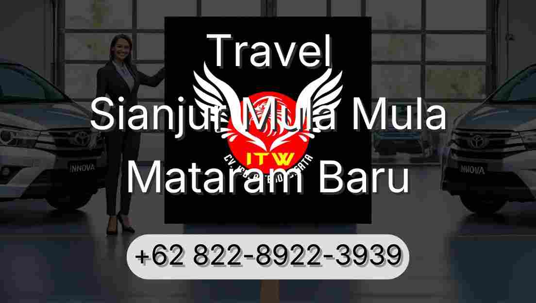 Travel Sianjur Mula Mula Mataram Baru