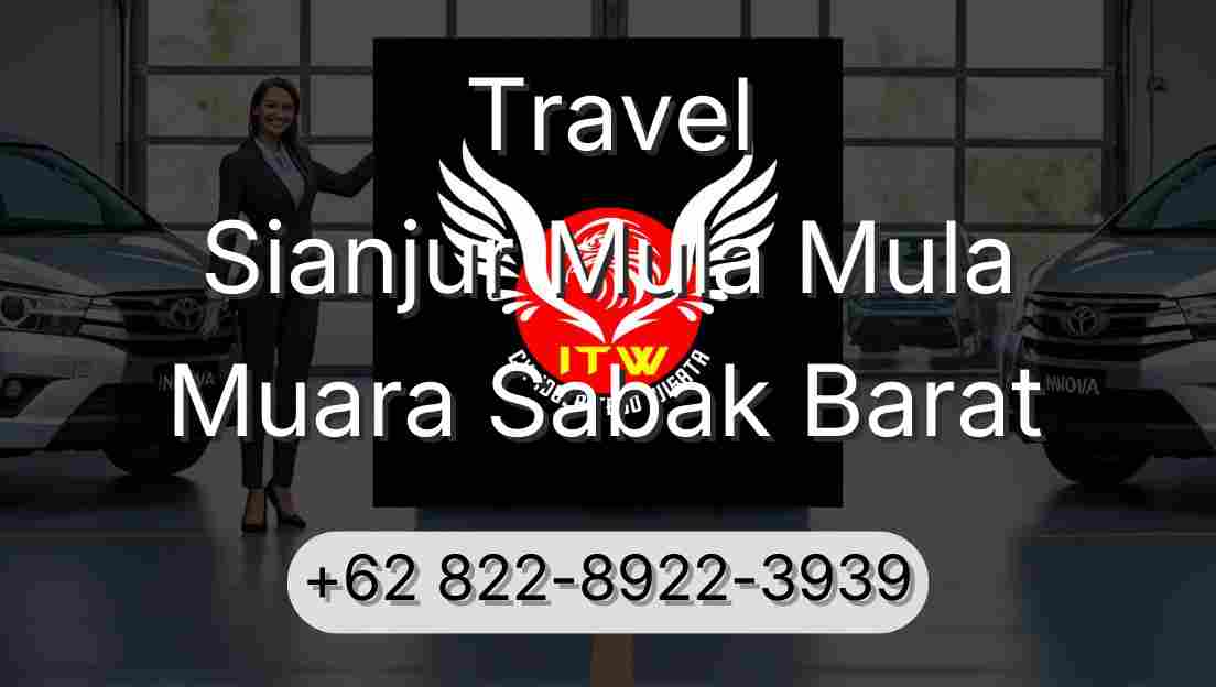 Travel Sianjur Mula Mula Muara Sabak Barat