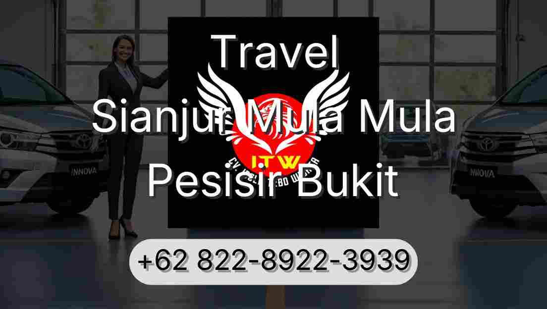 Travel Sianjur Mula Mula Pesisir Bukit