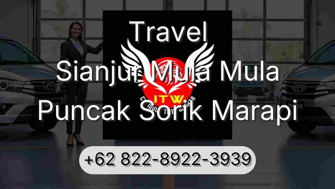Travel Sianjur Mula Mula Puncak Sorik Marapi