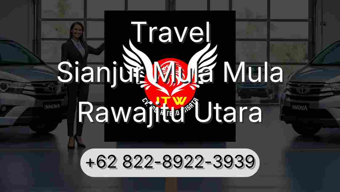Travel Sianjur Mula Mula Rawajitu Utara