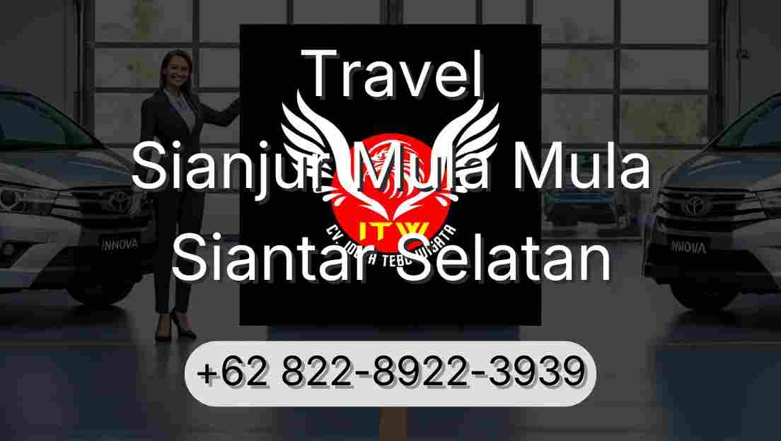 Travel Sianjur Mula Mula Siantar Selatan
