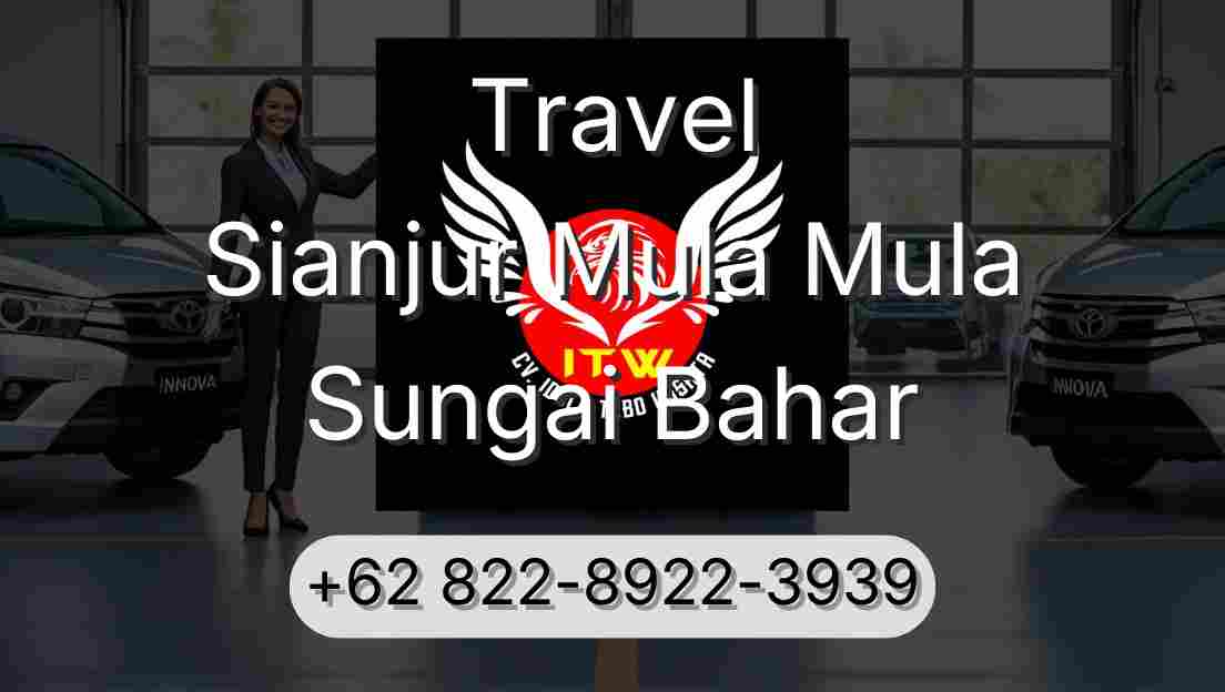 Travel Sianjur Mula Mula Sungai Bahar