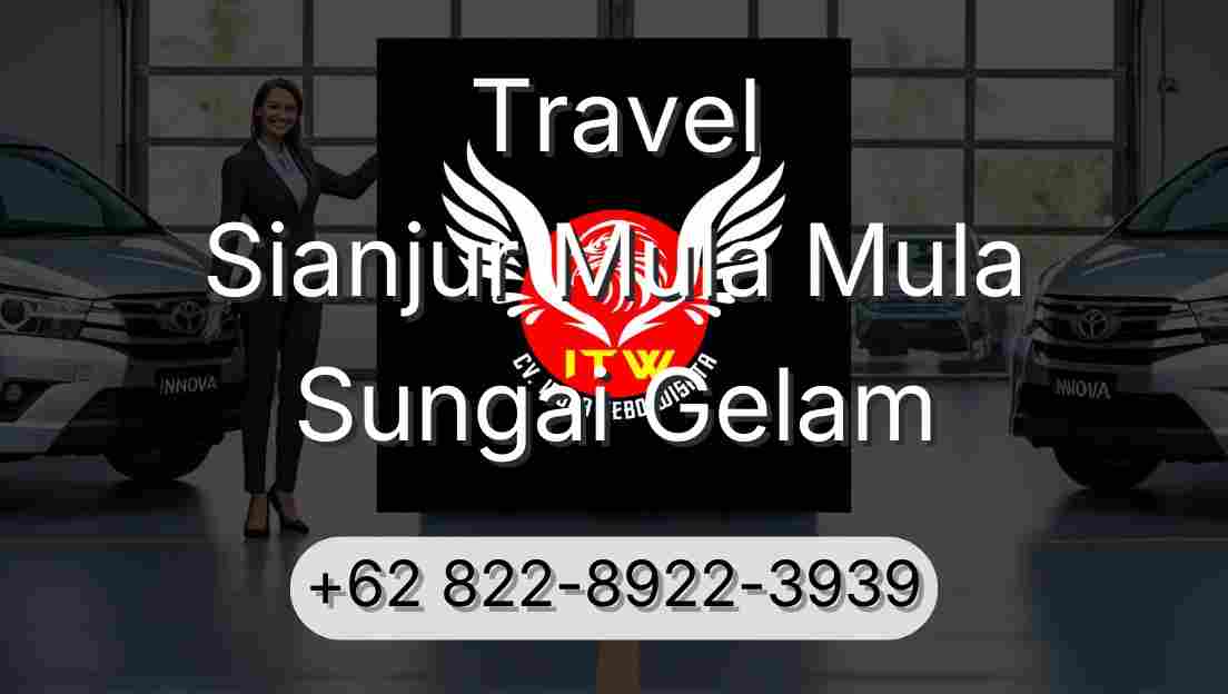 Travel Sianjur Mula Mula Sungai Gelam