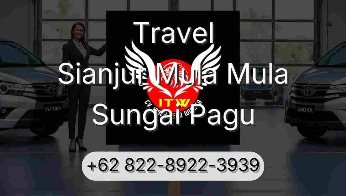 Travel Sianjur Mula Mula Sungai Pagu