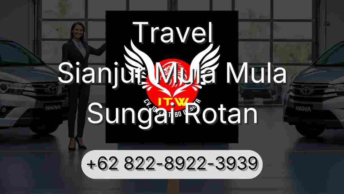 Travel Sianjur Mula Mula Sungai Rotan
