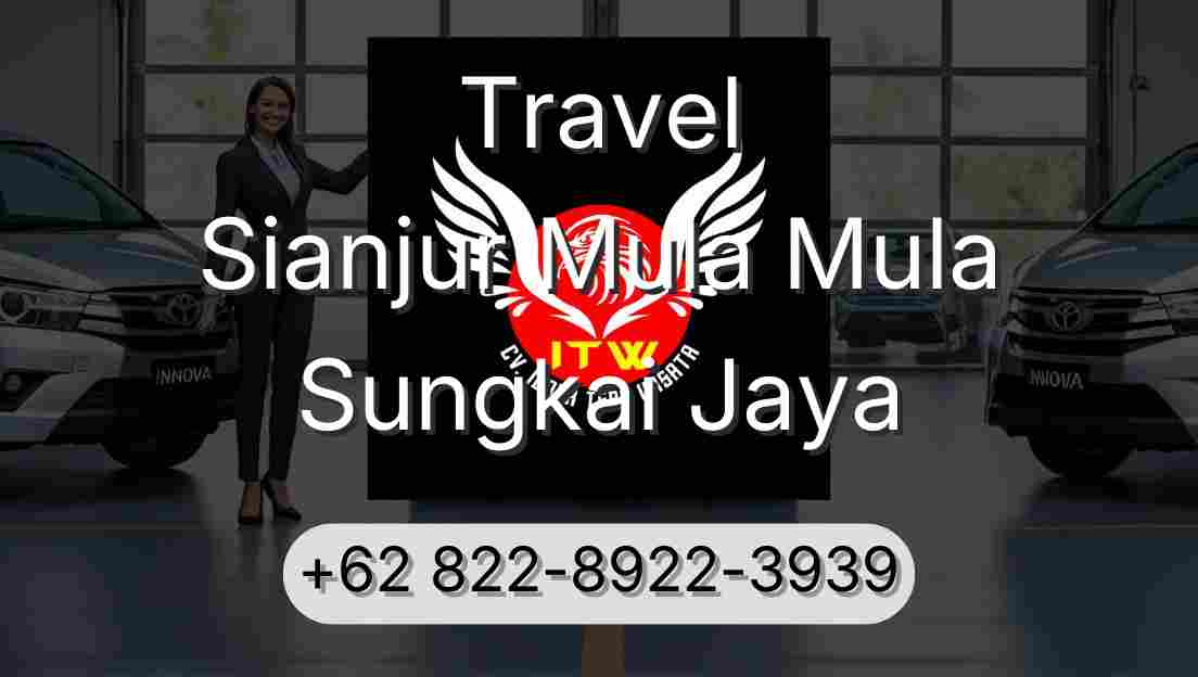 Travel Sianjur Mula Mula Sungkai Jaya
