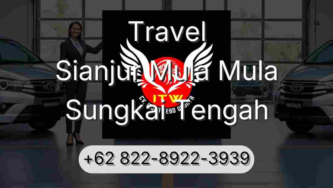 Travel Sianjur Mula Mula Sungkai Tengah