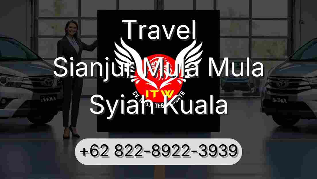 Travel Sianjur Mula Mula Syiah Kuala