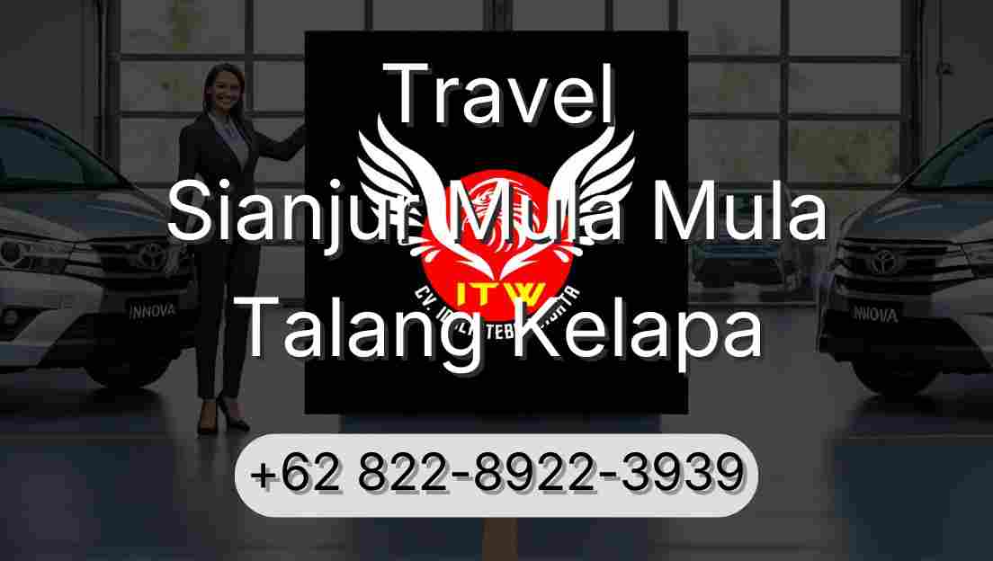 Travel Sianjur Mula Mula Talang Kelapa