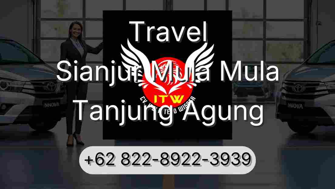Travel Sianjur Mula Mula Tanjung Agung