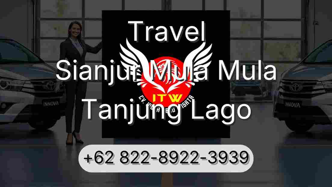 Travel Sianjur Mula Mula Tanjung Lago
