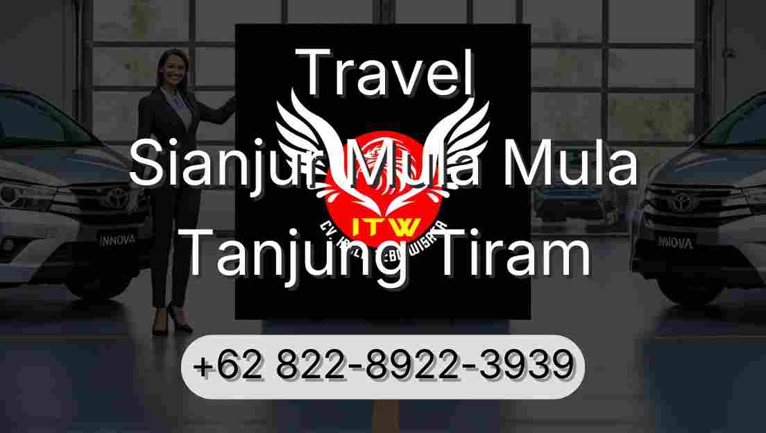 Travel Sianjur Mula Mula Tanjung Tiram