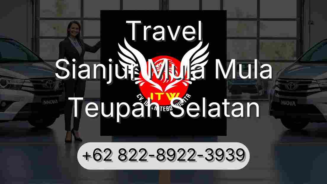 Travel Sianjur Mula Mula Teupah Selatan