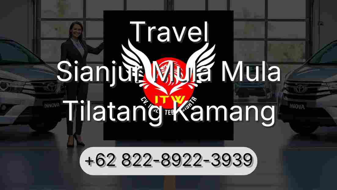 Travel Sianjur Mula Mula Tilatang Kamang