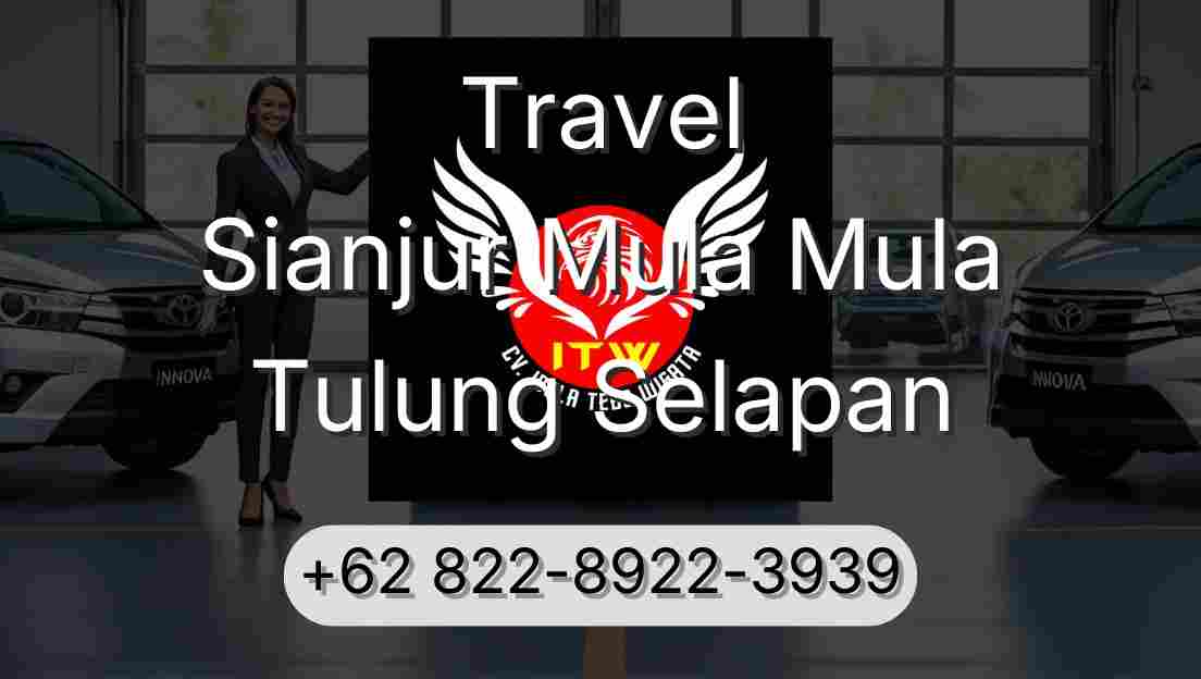 Travel Sianjur Mula Mula Tulung Selapan