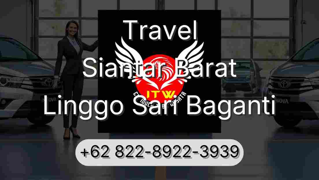 Travel Siantar Barat Linggo Sari Baganti